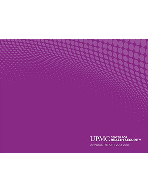 Johns Hopkins Center for Health Security 2014 annual report Johns Hopkins Center for Health Security 2014 annual report