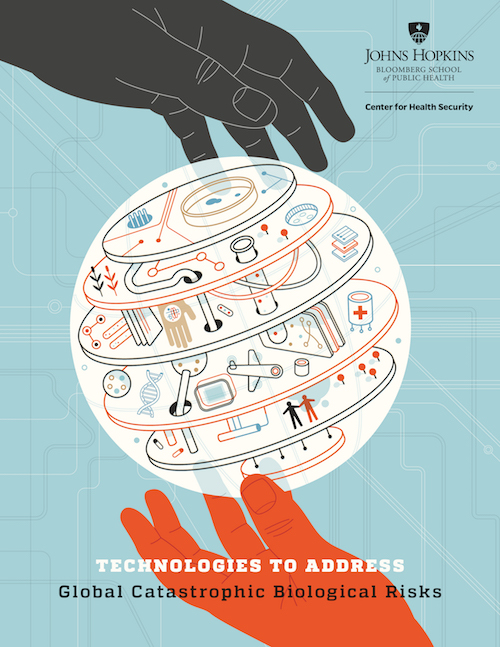 Report cover, Technologies to Address Global Catastrophic Biological Risks