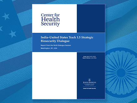 India–United States Track 1.5 Strategic Biosecurity Dialogue, report from 2023 India–United States Track 1.5 Strategic Biosecurity Dialogue, report from 2023
